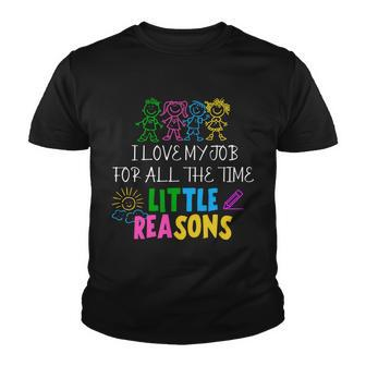 I Love My Job For All The Time Little Reasons Youth T-shirt - Monsterry CA