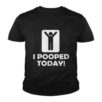 I Pooped Today Tshirt Youth T-shirt - Monsterry