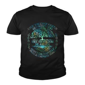 I See Trees Of Green Red Roses Too Hippie Youth T-shirt - Monsterry DE