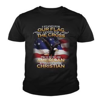 I Stand For Our Flag Kneel For The Cross Proud American Christian Tshirt Youth T-shirt - Monsterry DE