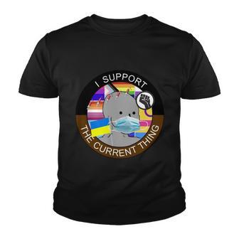 I Support The Current Thing V2 Youth T-shirt - Thegiftio UK