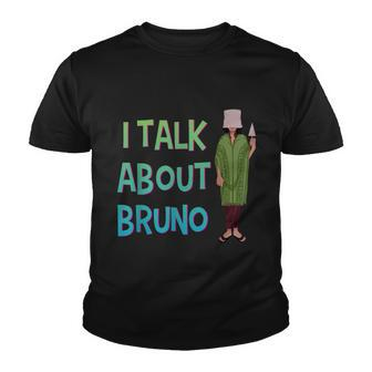 I Talk About Bruno Funny Kids Music Youth T-shirt - Monsterry DE