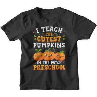 I Teach The Cutest Preschool Pumpkins Halloween Teacher Fall Youth T-shirt - Thegiftio UK