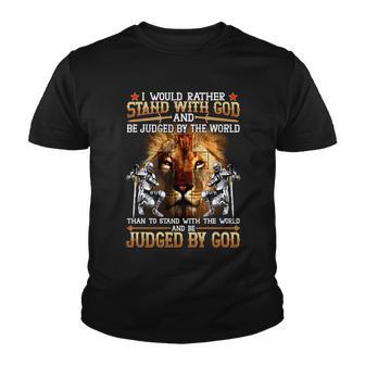 I Would Rather Stand With God V3 Youth T-shirt - Thegiftio UK