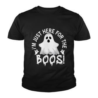 Im Just Here For The Boos Ghost Boo Halloween Quote Youth T-shirt - Monsterry