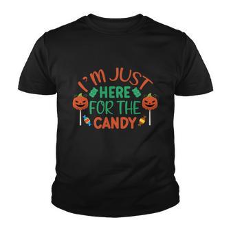 Im Just Here For The Candy Halloween Quote Youth T-shirt - Monsterry