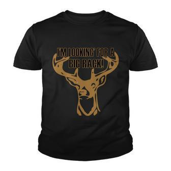 Im Looking For A Big Rack Tshirt Youth T-shirt - Monsterry CA