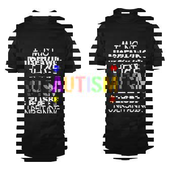 Im Not Misbehaving I Have Autism Youth T-shirt - Monsterry