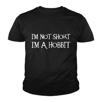 Im Not Short Im A Hobbit Youth T-shirt - Thegiftio UK