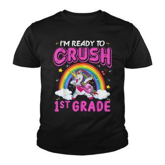 Im Ready To Crush 1St Grade Unicorn Girls Back To School Youth T-shirt - Thegiftio UK