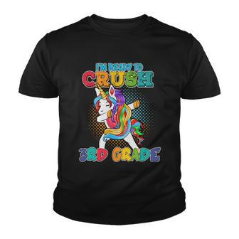 Im Ready To Crush 3Rd Grade Unicorn Back To School Youth T-shirt - Monsterry