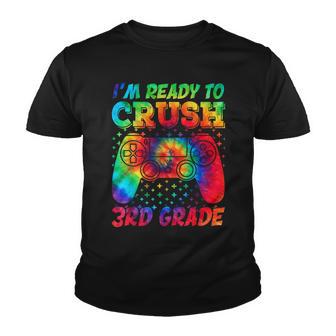 Im Ready To Crush 3Rd Grade Video Game Boys Back To School Youth T-shirt - Thegiftio UK