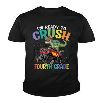Im Ready To Crush 4Th Grade Dinosaur Boys Monster Truck Youth T-shirt - Seseable