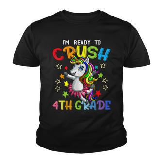 Im Ready To Crush 4Th Grade Unicorn First Day Of School Youth T-shirt - Seseable