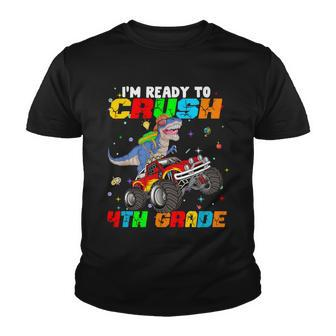 Im Ready To Crush 4Th Grade Youth T-shirt - Monsterry