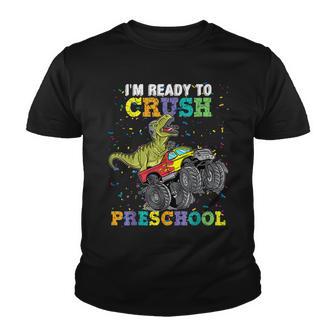 Im Ready To Crush Pre K Dino Monster Truck Back To School Youth T-shirt - Thegiftio UK