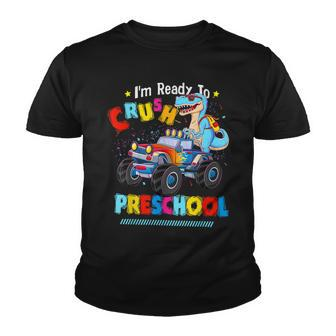 Im Ready To Crush Preschool Dinosaur Back To School Kids Youth T-shirt - Seseable