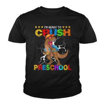 Im Ready To Crush Preschool Dinosaur Back To School Kids Youth T-shirt - Thegiftio UK