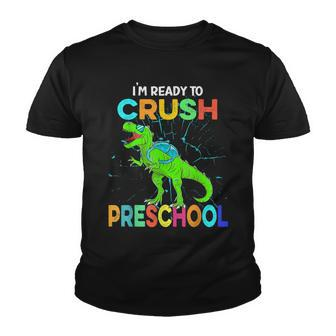 Im Ready To Crush Preschool Kids Dinosaur Back To School Youth T-shirt - Thegiftio UK