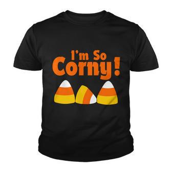 Im So Corny Candy Corn Halloween Tshirt Youth T-shirt - Monsterry