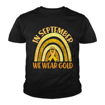 In September We Wear Gold Childhood Cancer Awareness Youth T-shirt - Monsterry
