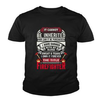 It Cannot Be Inherited Nor Can It Be Purchased Youth T-shirt - Monsterry