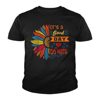 Its A Good Day To Do Math Funny Math Lover Youth T-shirt - Thegiftio UK