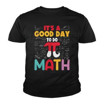 Its A Good Day To Do Math Youth T-shirt - Seseable