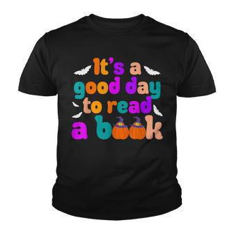 Its A Good Day To Read A Book Book Lovers Halloween Costume Youth T-shirt - Seseable