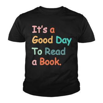 Its A Good Day To Read A Book Bookworm Book Lovers Vintage Youth T-shirt - Thegiftio UK