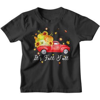 Its Fall Yall Farm Truck Pumpkins Sunflower Maple Autumn Youth T-shirt - Thegiftio UK