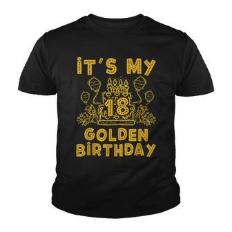 Its My Golden Birthday 18Th Birthday Youth T-shirt - Seseable