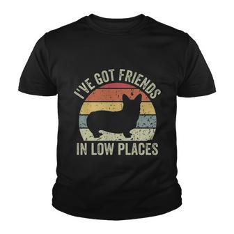 Ive Got Friends In Low Places Corgi Youth T-shirt - Monsterry