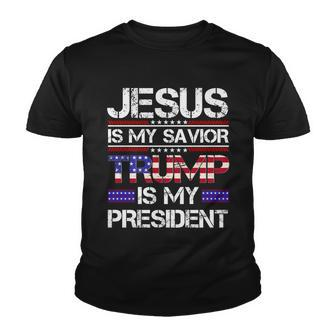 Jesus Is My Savior Trump Is My President Christian Youth T-shirt - Monsterry