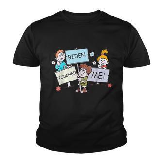 Joe Biden Touched Me Funny Biden Youth T-shirt - Thegiftio UK
