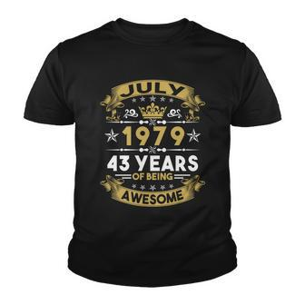 July 1979 43 Years Of Being Awesome Funny 43Rd Birthday Youth T-shirt - Monsterry