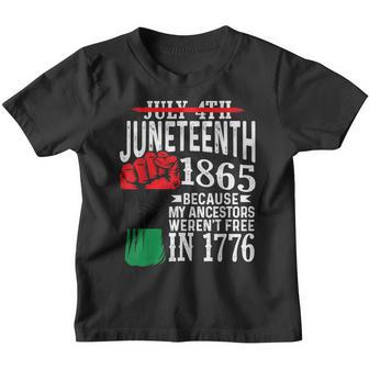 July 4Th Junenth 1865 Because My Ancestors Gift Funny Youth T-shirt - Thegiftio UK