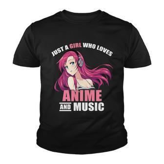 Just A Girl Who Like Anime And Music Funny Anime Youth T-shirt - Monsterry