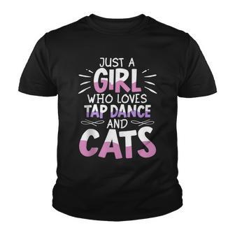 Just A Girl Who Loves Tap Dance And Cats Tap Dancing Youth T-shirt - Thegiftio UK