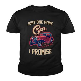 Just One More Car I Promise Vintage Classic Old Cars V2 Youth T-shirt - Thegiftio UK
