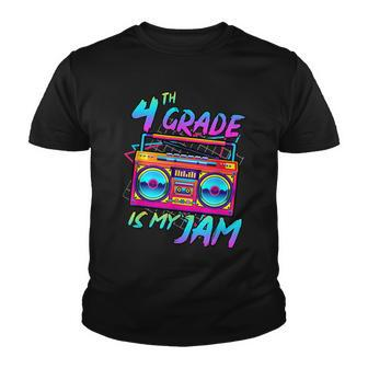 Kids 4Th Grade Is My Jam Vintage 80S Boombox Teacher Student Youth T-shirt - Seseable
