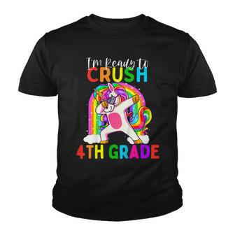 Kids Im Ready To Crush 4Th Grade Unicorn Back To School Girls Youth T-shirt - Seseable