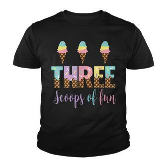 Kids Three Scoops Of Fun Birthday Ice Cream Youth T-shirt - Seseable