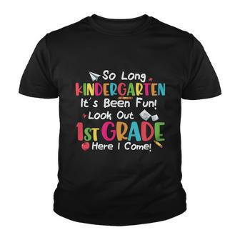 Kindergarten So Long Its Been Fun Back To School First Day Of School Youth T-shirt - Monsterry DE