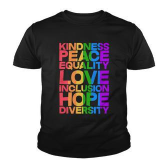 Kindness Peace Equality Love Inclusion Hope Diversity V2 Youth T-shirt - Monsterry AU