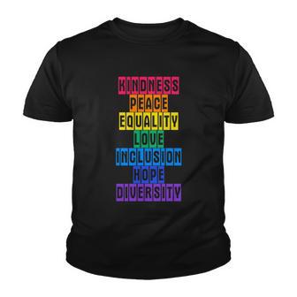 Kindness Peace Equality Love Inclusion Hope Diversity V3 Youth T-shirt - Monsterry UK