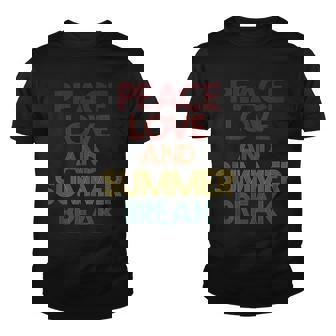 Last Day School Summer Vacation Peace Love And Summer Break Youth T-shirt - Thegiftio