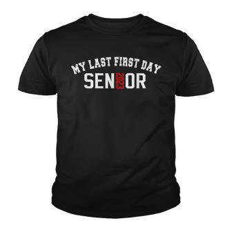Last First Day Senior 2023 Class Of 2023 Back To School V2 Youth T-shirt - Thegiftio UK