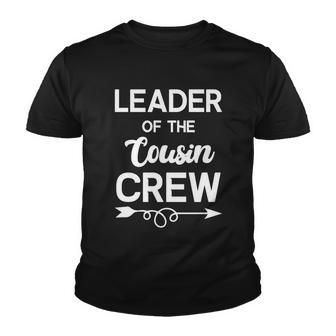 Leader Of The Cousin Crew Tee Leader Of The Cousin Crew Gift Youth T-shirt - Monsterry AU