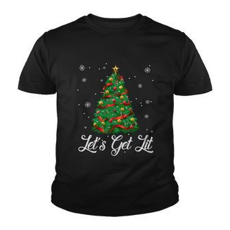 Lets Get Lit Christmas Tree Funny Ing Meaningful Gift Youth T-shirt - Monsterry AU